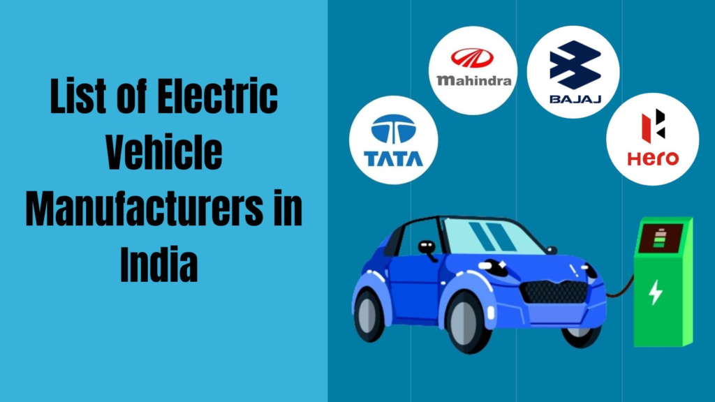 Electric Vehicle Manufactures in india
