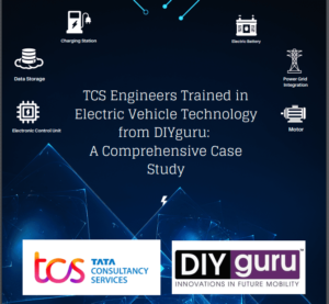 TCS Engineers Trained in Electric Vehicle Technology from DIYguru: A Comprehensive Case Study