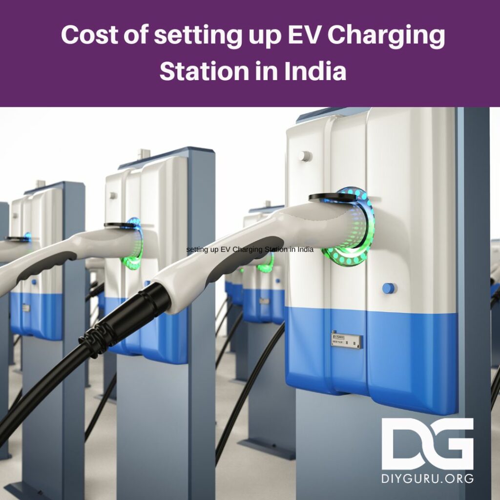 cost of setting up EV Charging Station in India