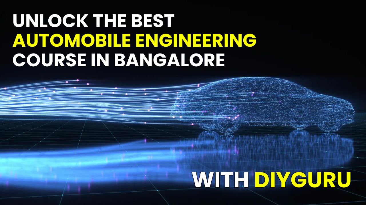 Best Automobile Engineering Courses in Bangalore