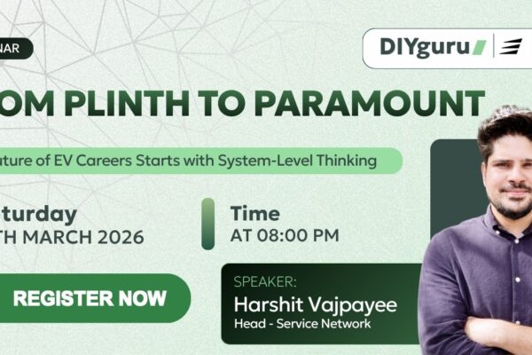 EV Career Webinar From Plinth to Paramount by Harshit Vajpayee