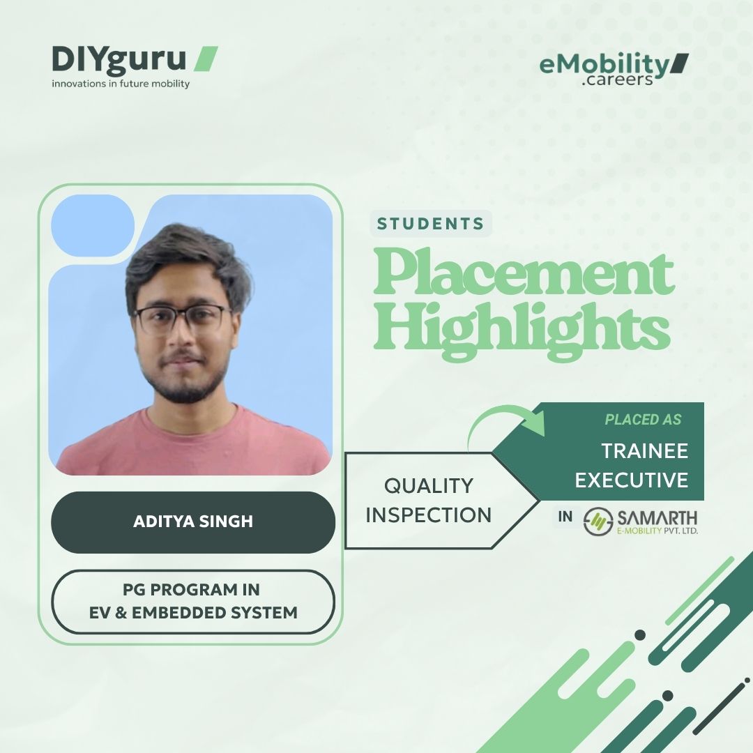 Aditya Singh — DIYguru alumnus, Trainee Executive at Samarth EMobility